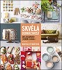 SKVĚLÁ DOMÁCNOST-JAK ZVLÁDNOUT (TÉMĚŘ) COKOLI
