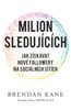 MILION SLEDUJÍCÍCH