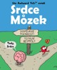 SRDCE A MOZEK