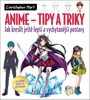 ANIME-TIPY A TRIKY-JAK KRESLIT JEŠTĚ LEPŠÍ A VYCHYTANĚJŠÍ P.