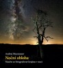 NOČNÍ OBLOHA-NAUČTE SE FOTOGRAFOVAT KRAJINU V NOCI