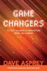 GAME CHANGERS - CO LÍDŘI, INOVÁTOŘI A NEZÁVISLÍ LIDÉ DĚLAJÍ.