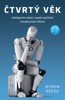 ČTVRTÝ VĚK - INTELIGENTNÍ ROBOTI, MYSLÍCÍ POČÍTAČE..