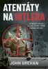 ATENTÁTY NA HITLERA