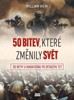 50 BITEV, KTERÉ ZMĚNILI SVĚT