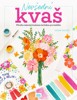 NEVŠEDNÍ KVAŠ