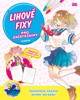 LIHOVÉ FIXY PRO ZAČÁTEČNÍKY - VYTVÁŘEJTE ÚŽASNÉ ANIME OBRÁZ.