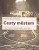 CESTY MĚSTEM