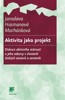 AKTIVITA JAKO PROJEKT-DISKURZ AKTIVNÍHO STÁRNUTÍ