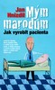 MÝM MARODŮM-JAK VYROBIT PACIENTA