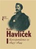 KAREL HAVLÍČEK (BOROVSKÝ) KORESPONDENCE II  1843-1844