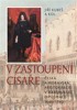 V ZASTOUPENÍ CÍSAŘE