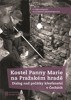 KOSTEL PANNY MARIE NA PRAŽSKÉM HRADĚ
