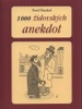 1000 ŽIDOVSKÝCH ANEKDOT    2.VYDÁNÍ