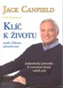 KLÍČ K ŽIVOTU PODLE ZÁKONA PŘITAŽLIVOSTI