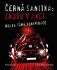 ČERNÁ SANITKA: ZNOVU V AKCI