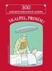 SKALPEL, PROSÍM! - 300 NEJLEPŠÍCH DOKTORSKÝCH ANEKDOT