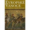EVROPSKÉ VÁNOCE V TRADICÍCH A LIDOVÉ KULTURY