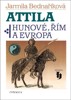 ATTILA-HUNOVÉ,ŘÍM,EVROPA