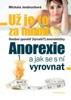 ANOREXIE A JAK SES NÍ VYROVNAT