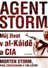 AGENT STORM-MŮJ ŽIVOT V AL-KÁIDĚ A CIA