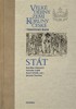 VELKÉ DĚJINY ZEMÍ KORUNY ČESKÉ - STÁT