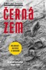 ČERNÁ ZEM-HOLOCAUST - HISTORIE A VAROVÁNÍ