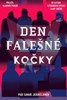 DEN FALEŠNÉ KOČKY