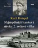 KURT KNISPEL-NEJÚSPĚŠNĚJŠÍ TANKOVÝ STŘELEC 2.SV.VÁLKY