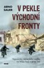 V PEKLE VÝCHODNÍ FRONTY