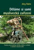 DĚLÁME SI SAMI MYSLIVECKÁ ZAŘÍZENÍ - POSEDY, POZOROVATELNY..