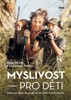 MYSLIVOST PRO DĚTI