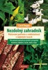 NEZDOLNÝ ZAHRADNÍK-PĚSTOVÁNÍ POTRAVIN A SOBĚSTAČNOST