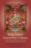 RADY MISTRA ZROZENÉHO Z LOTOSU