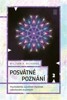 POSVÁTNÉ POZNÁNÍ-PSYCHEDELIKA A PROŽITEK MYSTICKÉ NÁBOŽENSKÉ