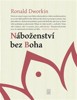 NÁBOŽENSTVÍ BEZ BOHA