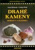 DRAHÉ KAMENY MORAVY A SLEZKA