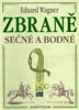 ZBRANĚ SEČNÉ A BODNÉ