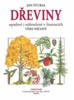 DŘEVINY OPADAVÉ I STÁLEZELENÉ V ILUSTRACÍCH VĚRY NÍČOVÉ