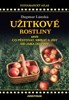 UŽITKOVÉ ROSTLINY