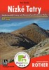NÍZKÉ TATRY-TURISTICKÝ PRŮVODCE ROTHER