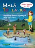 MALÁ TOULAVKA-TOULAVÁ KAMERA PRO DĚTI