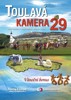 TOULAVÁ KAMERA 29