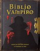 BIBLIO VAMPIRO -ANEB JAK UPÍRA POZNAT A VYHNOUT SE MU