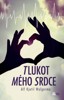 TLUKOT MÉHO SRDCE