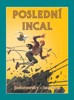 224,POSLEDNÍ INCAL - BROŽ.