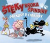ŠTĚKY BROKA ŠPINDÍRY 2-PSÍ KUSY V CIRKUSY