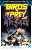 BIRDS OF PREY 1 - KDO JE ORACLE?