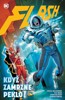 FLASH 6 - KDYŽ ZAMRZNE PEKLO