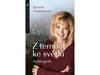 Z TEMNOT KE SVĚTLU (AUTOBIOGRAFIE)